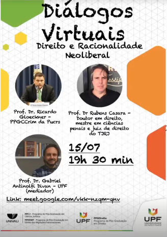 Diálogos Virtuais - Direito e Racionalidade Neoliberal Dia 15 de julho de 2020