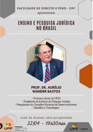 Palestra: Ensino e Pesquisa Jurídica no Brasil Dia 22 de abril de 2021