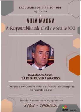 Aula Magna - A responsabilidade civil e o Século XXI Dia 23 de março de 2021