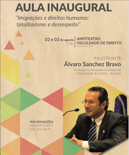 Aula inaugural - Imigrações e direitos humanos: totalitarismo e desrespeito Dias 02 e 03 de agosto de 2018