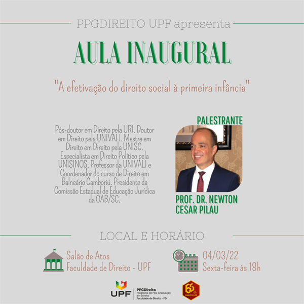 Aula inaugural: A efetivação do direito social à primeira infância Dia 04 de março de 2022