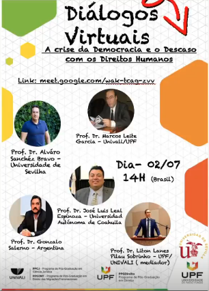 Diálogos Virtuais - A crise da Democracia e o Descaso com os Direitos Humanos Dia 02 de julho de 2020