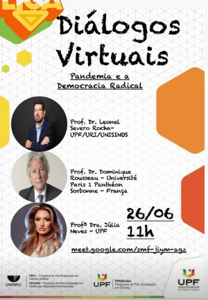 Diálogos Virtuais - Pandemia e a Democracia Radical Dia 26 de junho de 2020