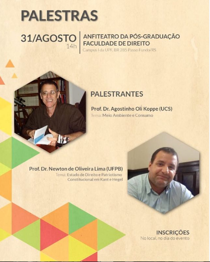 Palestras sobre "Meio Ambiente e Consumo" e "Estado de Direito e Patriostismo Constitucional em Kant e Hegel" Dia 31 de agosto de 2018