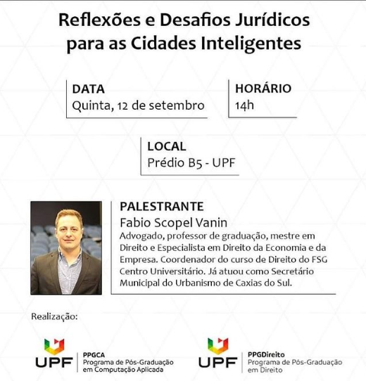 Palestra sobre "Reflexões e Desafios Jurídicos para as cidades inteligentes" Dia 12 de setembro de 2019