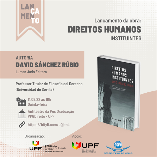 Lançamento de obra e Aula Inaugural com Prof. Dr. David Sánchez Rubio Dias 11 e 12 de agosto de 2022