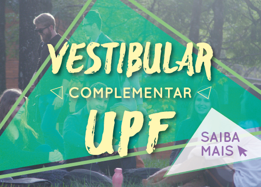 Última semana: Vestibular Complementar UPF inscreve até 10 de julho