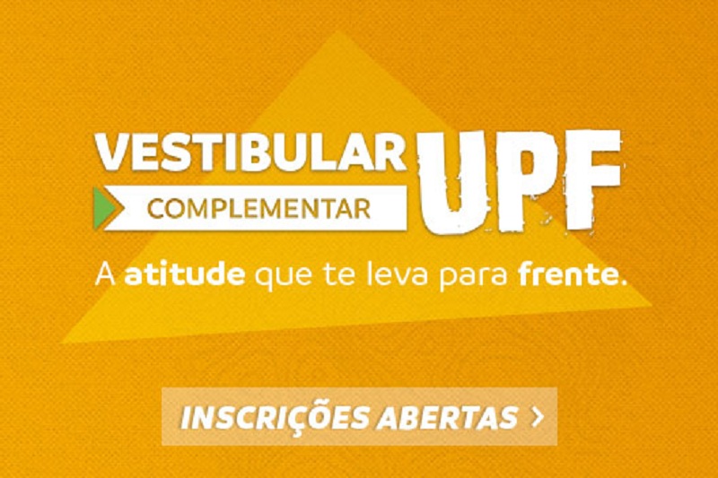 Inscrições abertas para o Vestibular Complementar da UPF